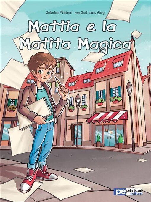 Title details for Mattia e la Matita Magica by Salvatore Primiceri - Available